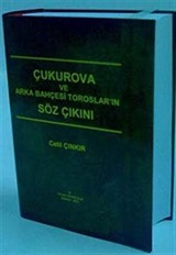 Çukurova ve Arka Bahçesi Toroslar'ın Söz Çıkını