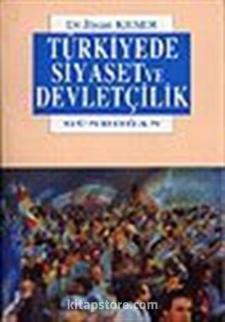 Türkiyede Siyaset ve Devletçilik