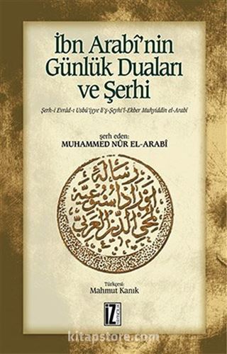 İbn Arabi'nin Günlük Duaları ve Şerhi