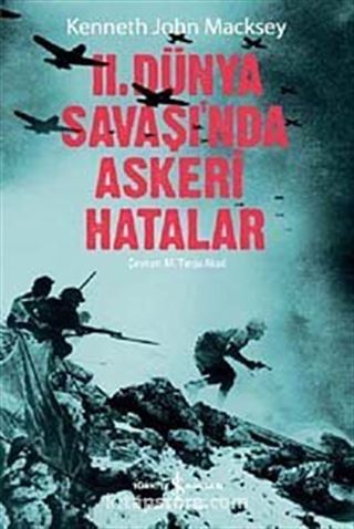 II. Dünya Savaşında Askeri Hatalar