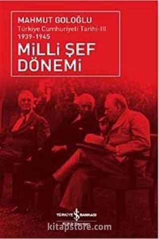 Milli Şef Dönemi