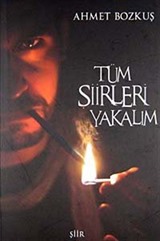 Tüm Şiirleri Yakalım