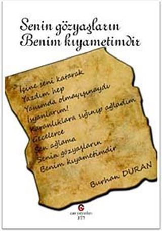 Senin Gözyaşların Benim Kıyametimdir