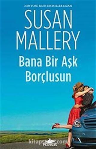 Bana Bir Aşk Borçlusun