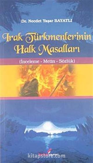 Irak Türkmenlerinin Halk Masalları