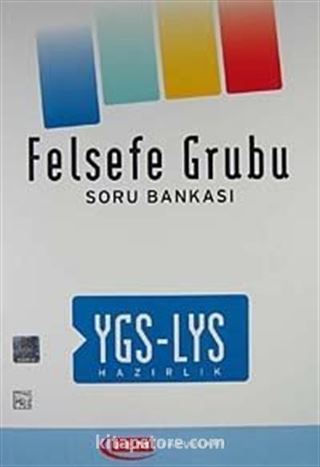 YGS-LYS Hazırlık Felsefe Grubu Soru Bankası