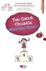 Tek Çocuk Olmakla Nasıl Baş Etsem?