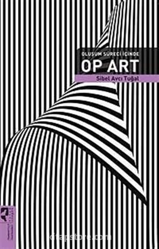 Oluşum Süreci İçinde Op Art