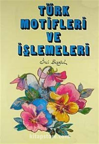 Türk Motifleri ve İşlemeleri (İthal Kağıt)