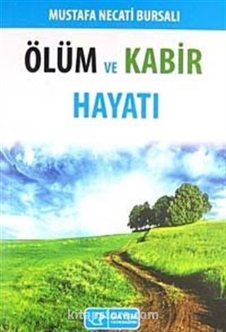 Ölüm ve Kabir Hayatı