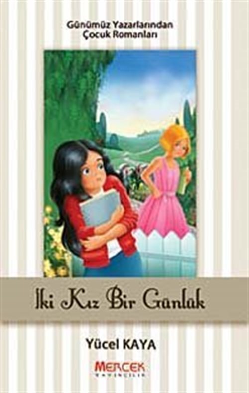 İki Kız Bir Günlük