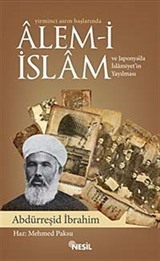 Yirminci Asrın Başlarında Alem-i İslam ve Japonya'da İslamiyet'in Yayılması