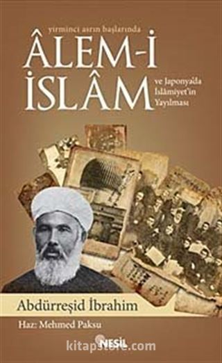 Yirminci Asrın Başlarında Alem-i İslam ve Japonya'da İslamiyet'in Yayılması