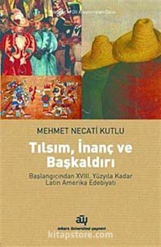 Tılsım, İnanç ve Başkaldırı