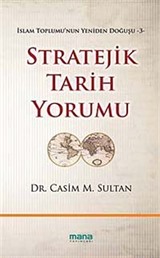 Stratejik Tarih Yorumu