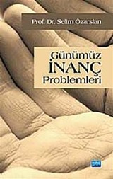 Günümüz İnanç Problemleri