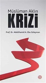 Müslüman Aklın Krizi