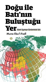 Doğu ile Batı'nın Buluştuğu Yer