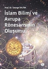 İslam Bilimi ve Avrupa Rönesansının Oluşumu