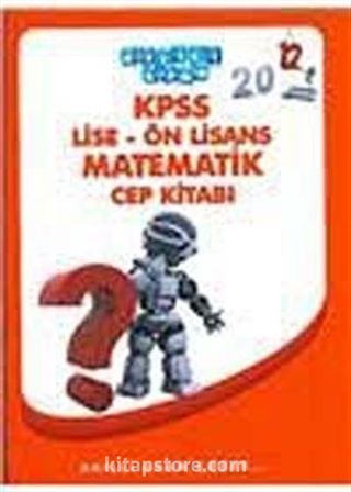 2012 KPSS Lise-Önlisans Matematik Cep Kitabı