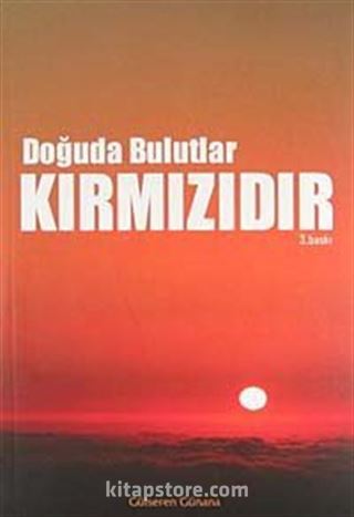 Doğuda Bulutlar Kırmızıdır