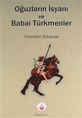 Oğuzların İsyanı ve Babai Türkmenler