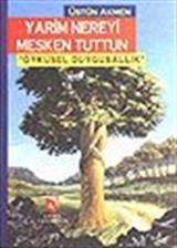 Yarim Nereyi Mesken Tuttun