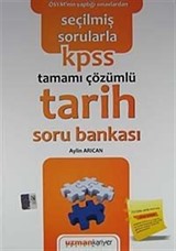 Seçilmiş Sorularla KPSS Tamamı Çözümlü Tarih Soru Bankası