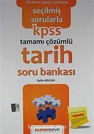 Seçilmiş Sorularla KPSS Tamamı Çözümlü Tarih Soru Bankası