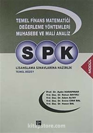 SPK Temel Finans Matematiği Değerleme Yöntemleri Muhasebe ve Mali Analiz