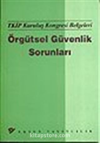 Örgütsel Güvenlik Sorunları