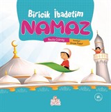 Biricik İbadetim Namaz