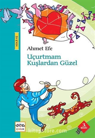 Uçurtmam Kuşlardan Güzel