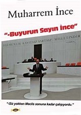 Buyurun Sayın İnce