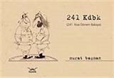 241 Kdbk (241. Kısa Dönem Bakaya)