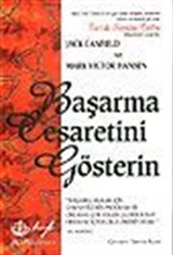 T.S.Ç./ Başarma Cesaretini Gösterin