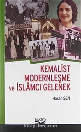 Kemalist Modernleşme ve İslamcı Gelenek