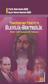 Türkistan'dan Türkiye'ye Alevilik-Bektaşilik