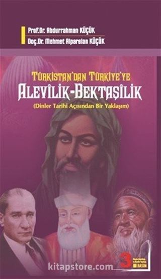 Türkistan'dan Türkiye'ye Alevilik-Bektaşilik