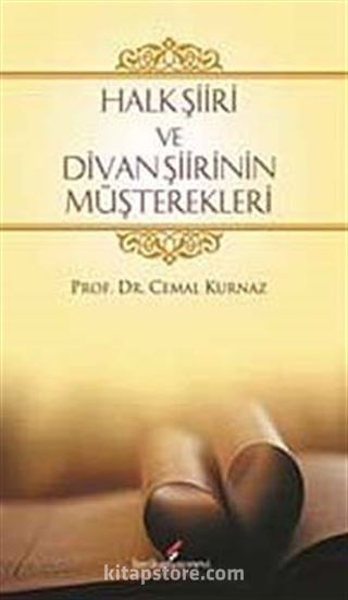 Halk Şiiri ve Divan Şiirinin Müşterekleri