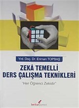 Zeka Temelli Ders Çalışma Teknikleri