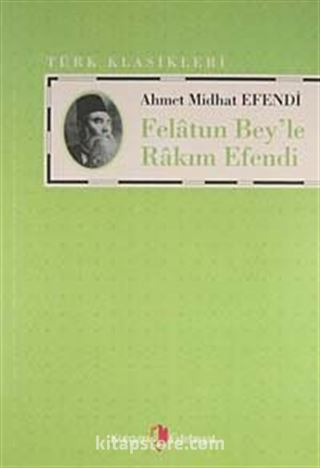 Felatun Bey'le Rakım Efendi