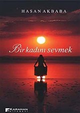 Bir Kadını Sevmek