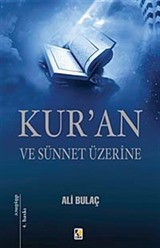 Kur'an ve Sünnet Üzerine