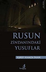 Rusun Zindanındaki Yusuflar