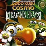 İki Kafanın Hikayesi / Çevreci Kahramanımız Dodo Kuşu Cosmo