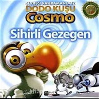 Sihirli Gezegen / Çevreci Kahramanımız Dodo Kuşu Cosmo