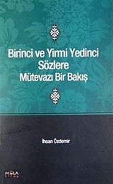 Birinci ve Yirmi Yedinci Sözlere Mütevazi Bir Bakış