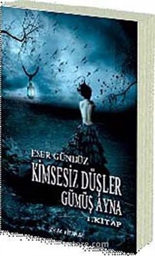 Kimsesiz Düşler - Gümüş Ayna