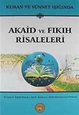 Kuran ve Sünnet Işığında Akaid ve Fıkıh Risaleleri